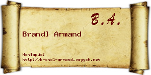 Brandl Armand névjegykártya